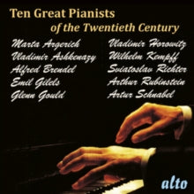 Marta Argerich / Vladimir Ashkenazy / Alfred Brendel / Emil Gilels / Glenn Gould / Vladimir Horowitz: Ten Great Pianists Of The Twentieth Century - CD