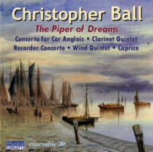 Paul Arden-taylor & Others / Cond: C. Ball: Christopher Ball: Concerto For Cor Anglais / Recorder Conc Etc - CD