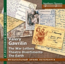 Albina Shulgina / Choir & Orch Of Leningrad Radio: Valery Gavrilin: War Letters / Theatre Divertimento / The Earth - CD