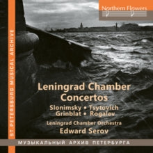 Leningrad Chamber Orchestra / Edward Serov: Leningrad Chamber Concertos - CD