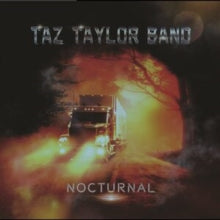 Taz Taylor Band: Nocturnal - CD