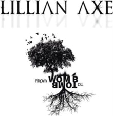 Lillian Axe: From Womb To Womb - CD