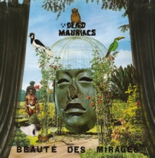 The Dead Mauriacs: Beaute Des Mirages - Vinyl