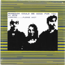 Bis/Big Zero: Boredom Could Be Good For You / Tear It Up And Start Again - Vinyl