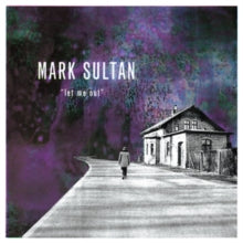 Mark Sultan: Let Me Out - CD