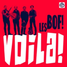 Les Bof!: Voila! - CD