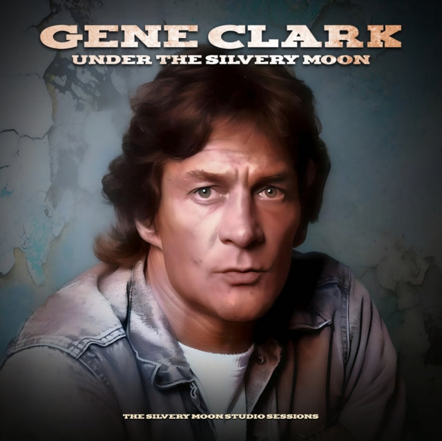 Gene Clark: Under The Silvery Moon (White Vinyl) - Vinyl