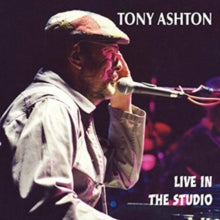 Tony Ashton: Live In The Studio - CD