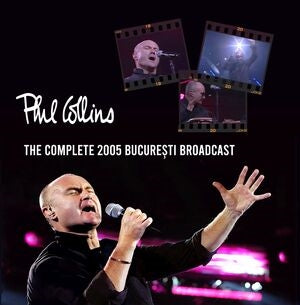 Phil Collins: The Complete 2005 Bucuresti Broadcast - CD