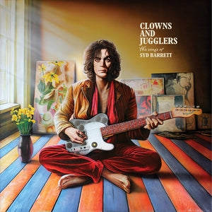Various Artists: Clowns And Jugglers: The Songs Of Syd Barrett - Vinyl