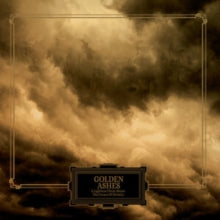 Golden Ashes: A Lightless Christ Shuns The Crown Of Divinity - Vinyl