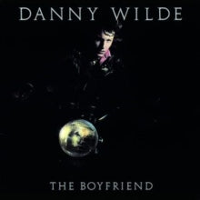 Danny Wilde: The Boyfriend - CD