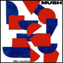 Mush: 3D Routine - CD