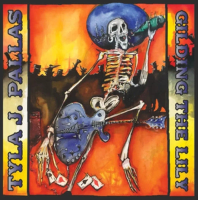 Tyla J. Pallas: Gilding The Lily - CD