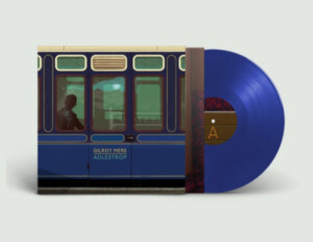 Gilroy Mere: Adlestrop (Blue Vinyl) - Vinyl