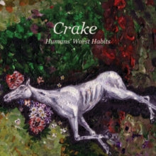 Crake: Humans Worst Habits - CD