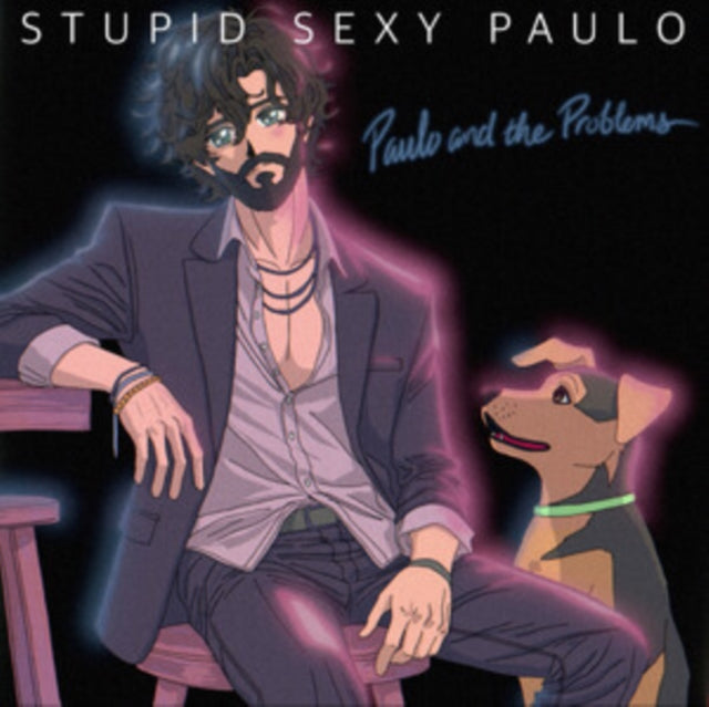 Paulo & the Problems: Stupid Sexy Paulo - Vinyl