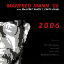 Manfred Mann '06 with Manfred Mann's Earth Band: 2006 - CD