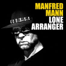 Manfred Mann: Lone Arranger - CD