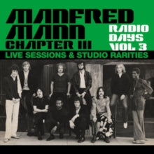 Manfred Mann Chapter Three: Radio Days Vol. 3 - Live Sessions & Studio Rarities - Vinyl