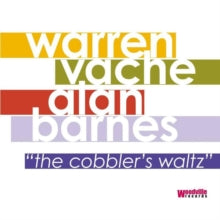 Warren Vache & Alan Barnes: The CobblerS Waltz - CD
