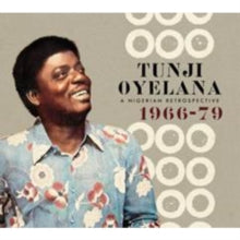 Tunji Oyelana: A Nigerian Retrospective 1966-79 - CD