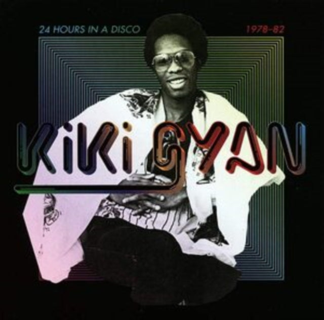 Kiki Gyan: 24 Hours In A Disco (1978-82) - Vinyl