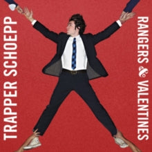Trapper Schoepp & The Shades: Rangers & Valentines - CD