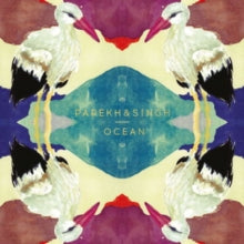 Parekh & Singh: Ocean - CD