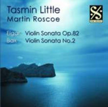 Tasmin Little / Martin Roscoe: Elgar & Bax Violin Sonatas - CD