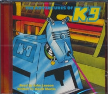 John Leeson: The Adventures Of K9 - CD