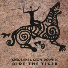 Greg Lake & Geoff Downes: Ride The Tiger - CD