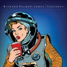 Richard Palmer-James: Takeaway - CD