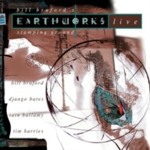 Bill Bruford's Earthworks: Stamping Ground - CD