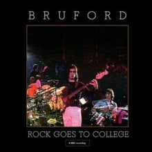 Bruford: Rock Goes To College - CD