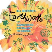 Bill Bruford's Earthworks: All Heaven Broke Loose - CD