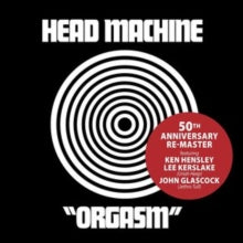 Head Machine: Orgasm (50th Anniversary Re-Master) - CD