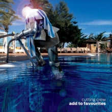 Cutting Crew: Add To Favourites - CD