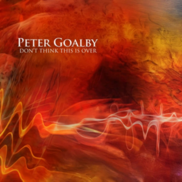 Peter Goalby: Dont Think This Is Over - CD