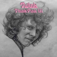 Twink: Think Pink III - CD