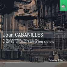 Timothy Roberts: Cabanilles: Keyboard Music 2 - CD