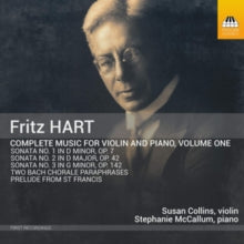 Collins / Mccallum: Fritz Hart: Complete Music For Violin And Piano. Volume One - CD