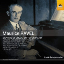 Indre Petrauskaite: Maurice Ravel: Daphnis Et Chloe - Suite For Piano - CD