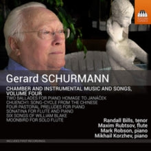 Bills / Rubtsov / Robson / Korzhev: Gerard Schurmann: Chamber And Instrumental Music And Songs. Volume Four - CD