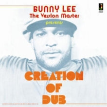 Bunny Lee: Creation Of Dub - CD