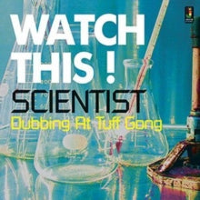 Scientist: Watch This - Dubbing At Tuff G - CD
