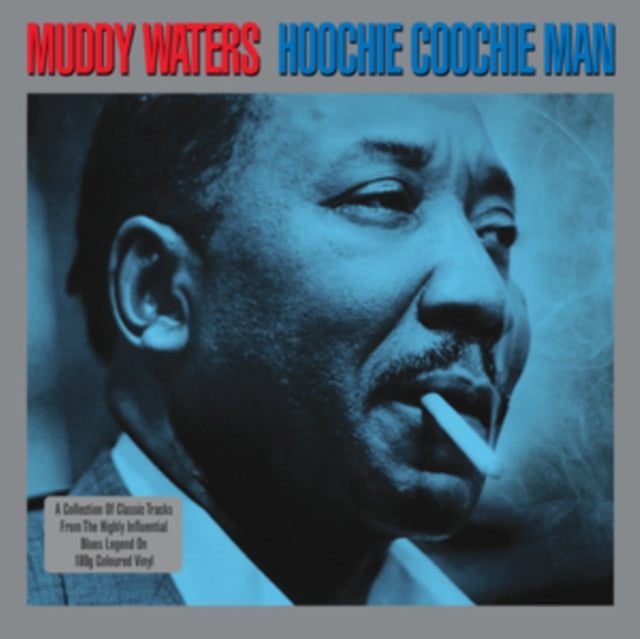 Muddy Waters: Hoochie Coochie Man (Grey Vinyl) - Vinyl