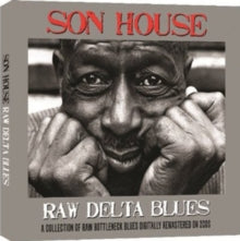 Son House: Raw Delta Blues - CD