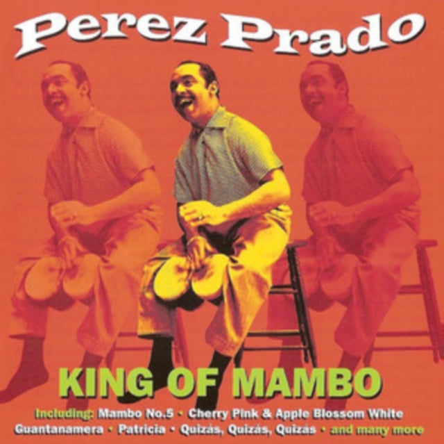 Perez Prado: King Of Mambo - CD