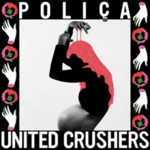 Poliça: United Crushers - CD
